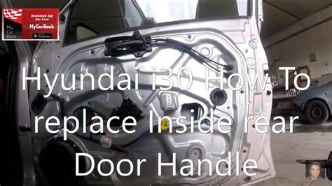 Hyundai I30 20072012 How To Replace Inside Rear Door Handle YouTube