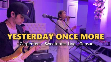 Yesterday Once More Carpenters Sweetnotes Cover Youtube