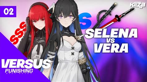 Punishing Gray RavenSELENA VS VERA Capriccio VS Rozen Equipo De