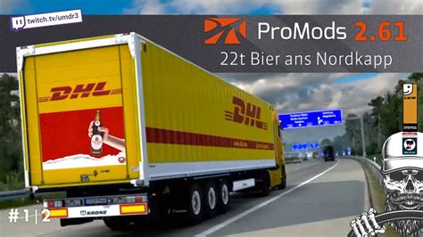 ETS2 1 44 ProMods 2 61 Sternburger Export Ans Nordkapp 1 2 YouTube