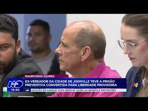 Ex Vereador De Joinville Tem Pris O Preventiva Convertida Em Liberdade