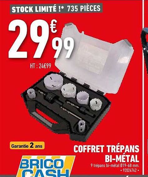 Promo Coffret Trépans Bi métal chez Brico Cash iCatalogue fr