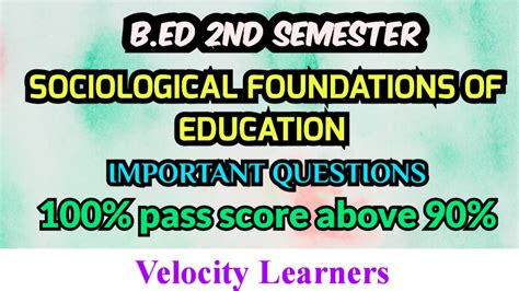 B ED 2ND SEMESTER SOCIOLOGICAL FOUNDATION OF EDUCATION IMPORTANT