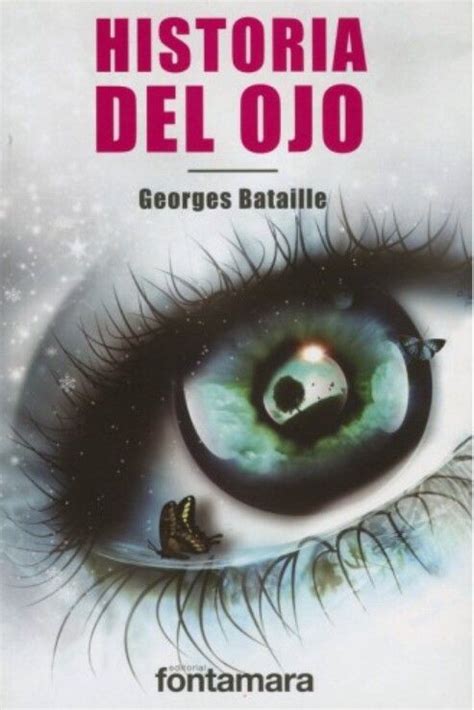 Historia Del Ojo Georges Bataille Prosa