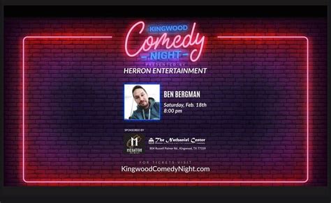 Kingwood Comedy Night Featuring Ben Bergman At The Nathaniel Cen