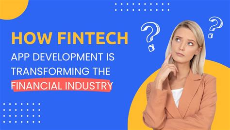 Fintech Application Development Company How Fintech App Development Is