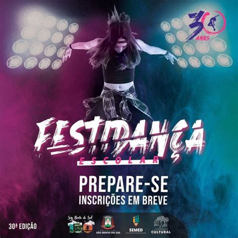 Vem aí a 30 edição do Festidança Escolar PRIMEIRA PÁGINA SC