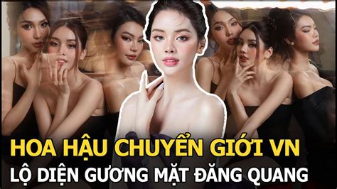 Hoa hậu Chuyển giới VN Lộ diện gương mặt xứng đáng đăng quang 1 nhân