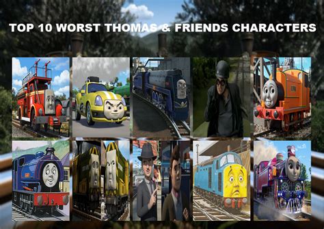 Top 10 Least Favorite Thomas Characters by NicholasTheBlueGWR on DeviantArt