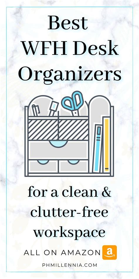 Best Wfh Desk Organizers For A Clean Tidy Clutter Free Home Office