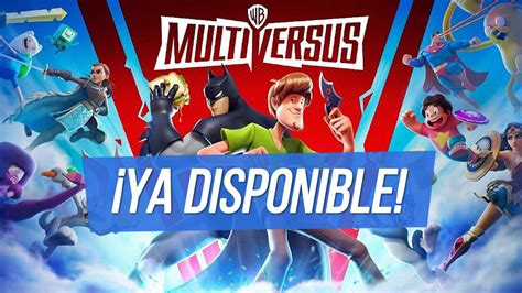 Multiversus La Beta Abierta Ya Est Disponible Para Todos Y Trae Todo Esto