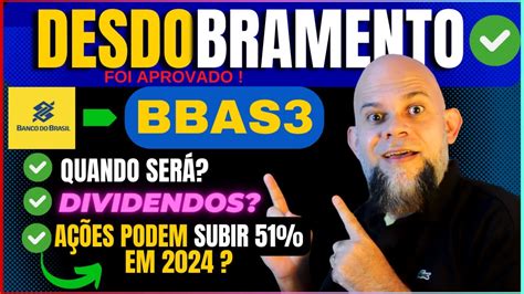 Noticia Bbas Anuncia Data Do Desdobramento De A Oes E Analistas