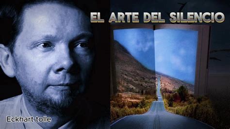 El Ego El Arte Del Silencio Eckhart Tolle Espa Ol Latino Ego