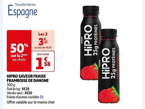 Promo Hipro Saveur Fraise Framboise De Danone Chez Auchan ICatalogue Fr