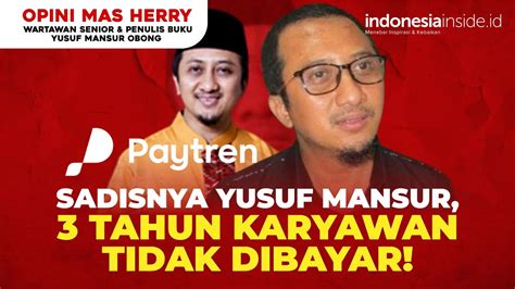 Sadisnya Yusuf Mansur Tahun Karyawan Tidak Dibayar Opini Mas