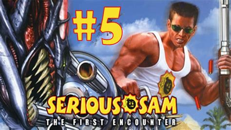 Serious Sam First Encounter Walkthrough Gameplay Level 5 YouTube