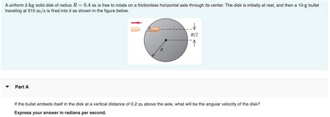 Solved A Uniform 2 Kg Solid Disk Of Radius R 0 4 M Is Free Chegg