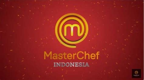 Link Live Streaming Masterchef Indonesia Sore Ini Jerry Nindy Atau