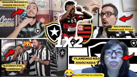 ReaÇÕes Botafoguenses E Choro Ao Vivo Botafogo 1x2 Flamengo Caiu No