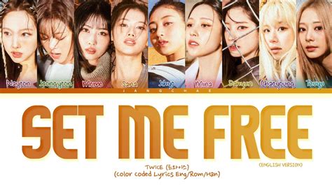 Twice Set Me Free Lyrics 트와이스 Set Me Free 가사 Color Coded Lyrics