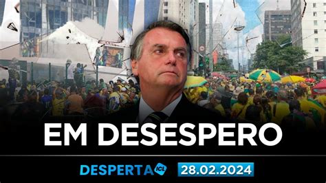 Desperta Icl Bolsonaro Tenta Costurar Anistia Para Si