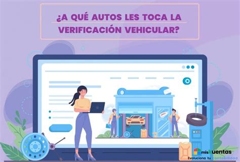 A QUÉ AUTOS LES TOCA LA VERIFICACIÓN VEHICULAR misKuentas misKuentas