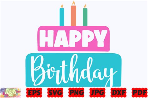 Happy Birthday Cake Svg Cake Svg Png Graphic By