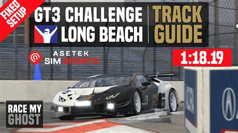 IRacing Track Guide Long Beach GT3 Challenge VRS GT Sprint YouTube