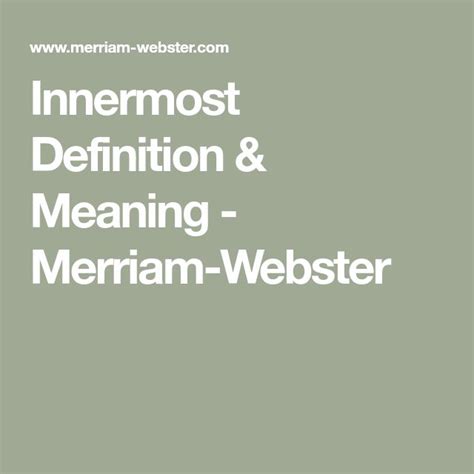 innermost definition meaning merriam webster