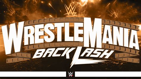 Wwe Wrestlemania Backlash 2024 Match Card - Gayel Joelynn