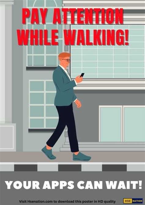 Safety Poster Pay Attention While Walking Your Apps Can Wait Hsenation