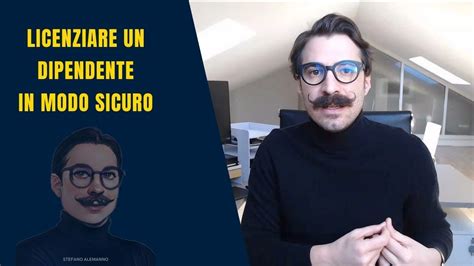 Licenziare Un Dipendente In Modo Sicuro YouTube