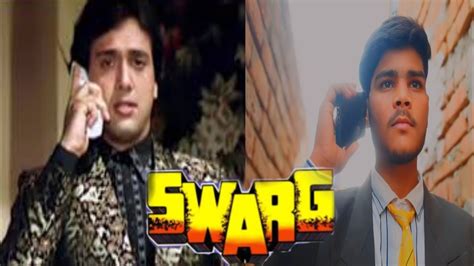 Swarg Movie Spoof Govinda Rajesh Khanna Youtube