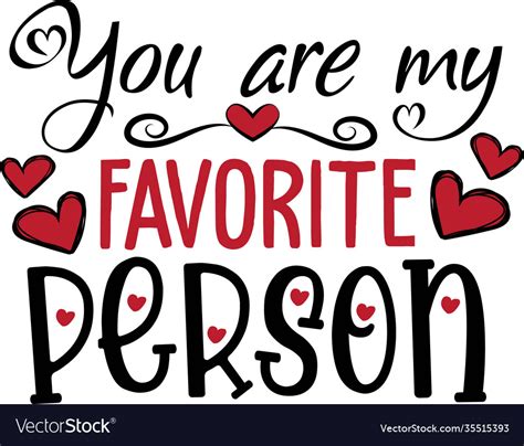 favorite person valentines day vector image