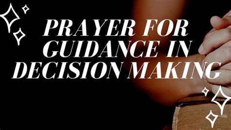 Prayer For Guidance In Decision Making Prayer For Making A Decision