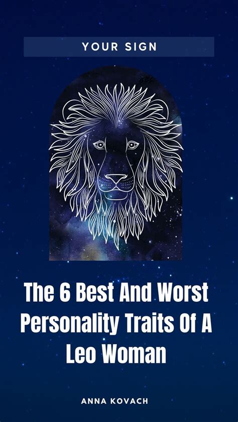 The 6 best and worst personality traits of a leo woman – Artofit