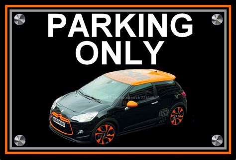 Plaque PARKING ONLY CITROEN DS3 RACING Noire Orange RS Driver