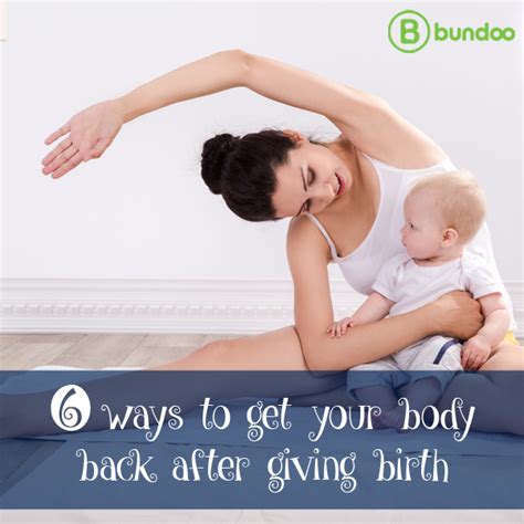 Ways To Get Your Body Back After Giving Birth Bundoo Tummy Time