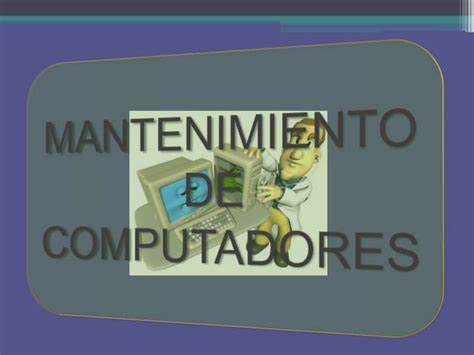 La Importancia De Darle Mantenimiento A Equipos Y