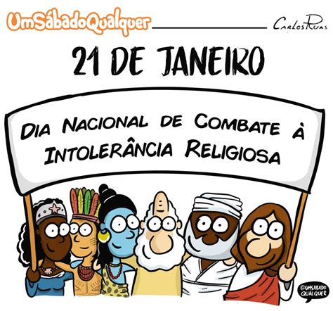 Dia Nacional Do Combate Intoler Ncia Religiosa Um S Bado Qualquer