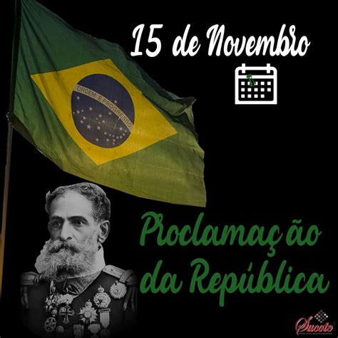 De Novembro Proclama O Da Republica Sucote