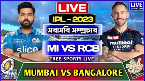 🔴 Live Mumbai Indians V Royal Challengers Bangalore Live Mi V Rcb