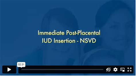 Immediate Post Placental Iud Insertion Video Innovating Education In