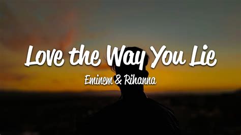 Eminem Love The Way You Lie Lyrics Ft Rihanna Youtube Music