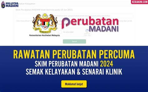 Rawatan Percuma Skim Perubatan Madani Kerjakini