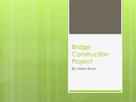 Ppt Bridge Construction Project Powerpoint Presentation Free