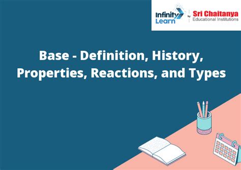 Base - Definition, History, Properties, Reactions, and Types - Infinity ...