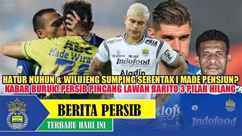 Berita Persib Hari Ini Hatur Nuhun Wilujeng Sumping I Made