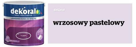 Farba Lateksowa Wrzosowy Pastelowy 5L Dekoral Akrylit W Opinie Cena