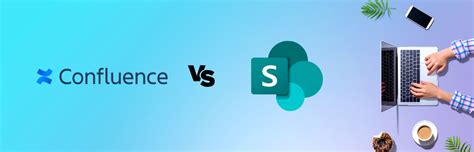 Confluence Vs SharePoint Comparaison Des Meilleures Plateformes De